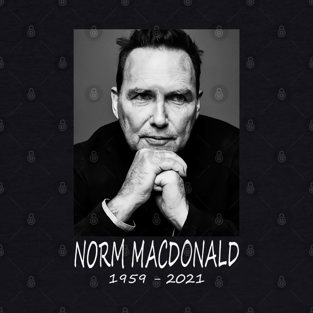 Norm Macdonald 1959 - 2021 by makalahpening